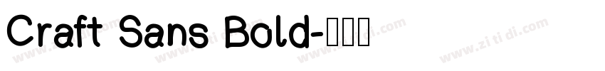 Craft Sans Bold字体转换